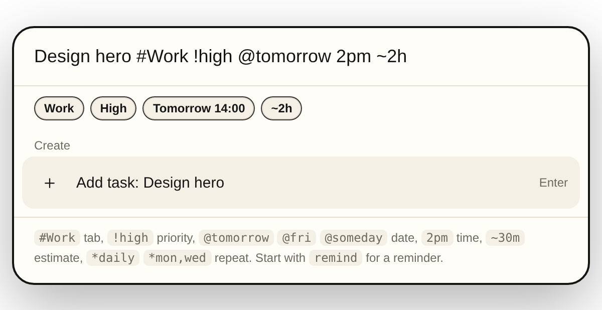 Command bar turning one line into tab, priority, date and estimate chips