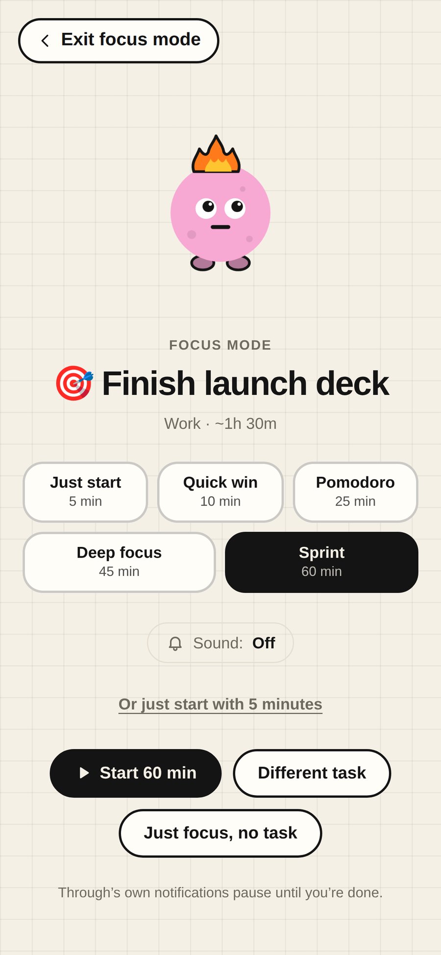 Focus mode setup: pick a session from five minutes to an hour